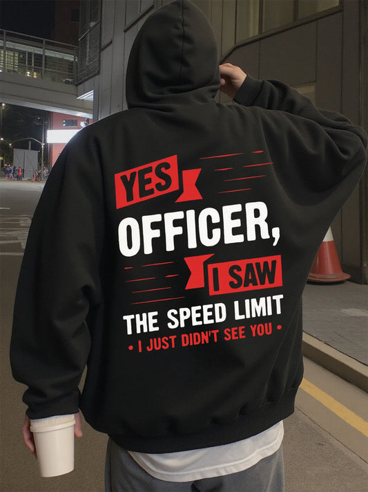 Hoodie for Man Street Wear Yesofficer I Saw the Speed Limit Graphic Hoodies Men Wearing in Spring, Autumn, and Winter Sweatshirt